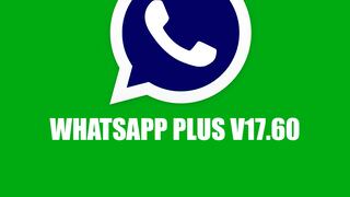 Descargar WhatsApp Plus V17.60: última versión del APK de enero 2024