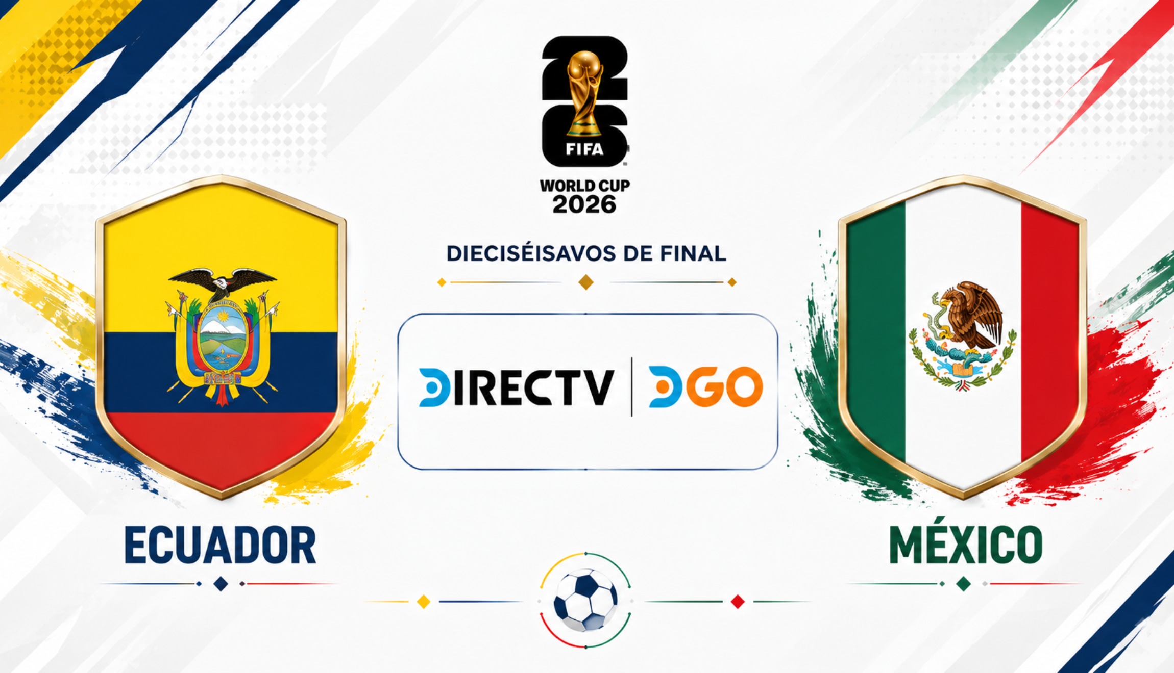 Señal de DIRECTV y DGo para ver la transmisión de Ecuador vs. México en vivo y en directo, por la ronda de 16avos de final del Mundial de Fútbol 2026 desde el Estadio Azteca. (Foto: Imagen creada por Depor utilizando la IA de Chat GPT)