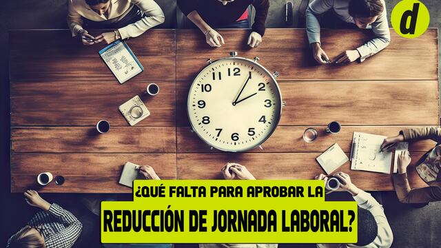 Reducción Jornada Laboral 40 horas en México: esto se sabe de la posible aprobación