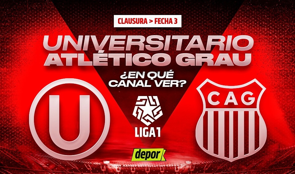 ¿En qué canales ver Universitario vs. Atlético Grau, por la fecha 3 del Torneo Clausura?