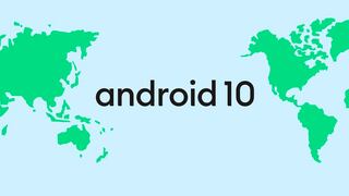 ¿Ya tienes Android 10? Conoce cuáles son los smartphones que se actualizarán
