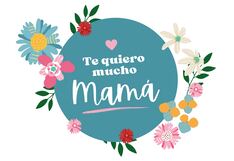 🏵️ 40 tarjetas de ¡Feliz Día de la Madre! con frases cortas y mensajes llenos de amor