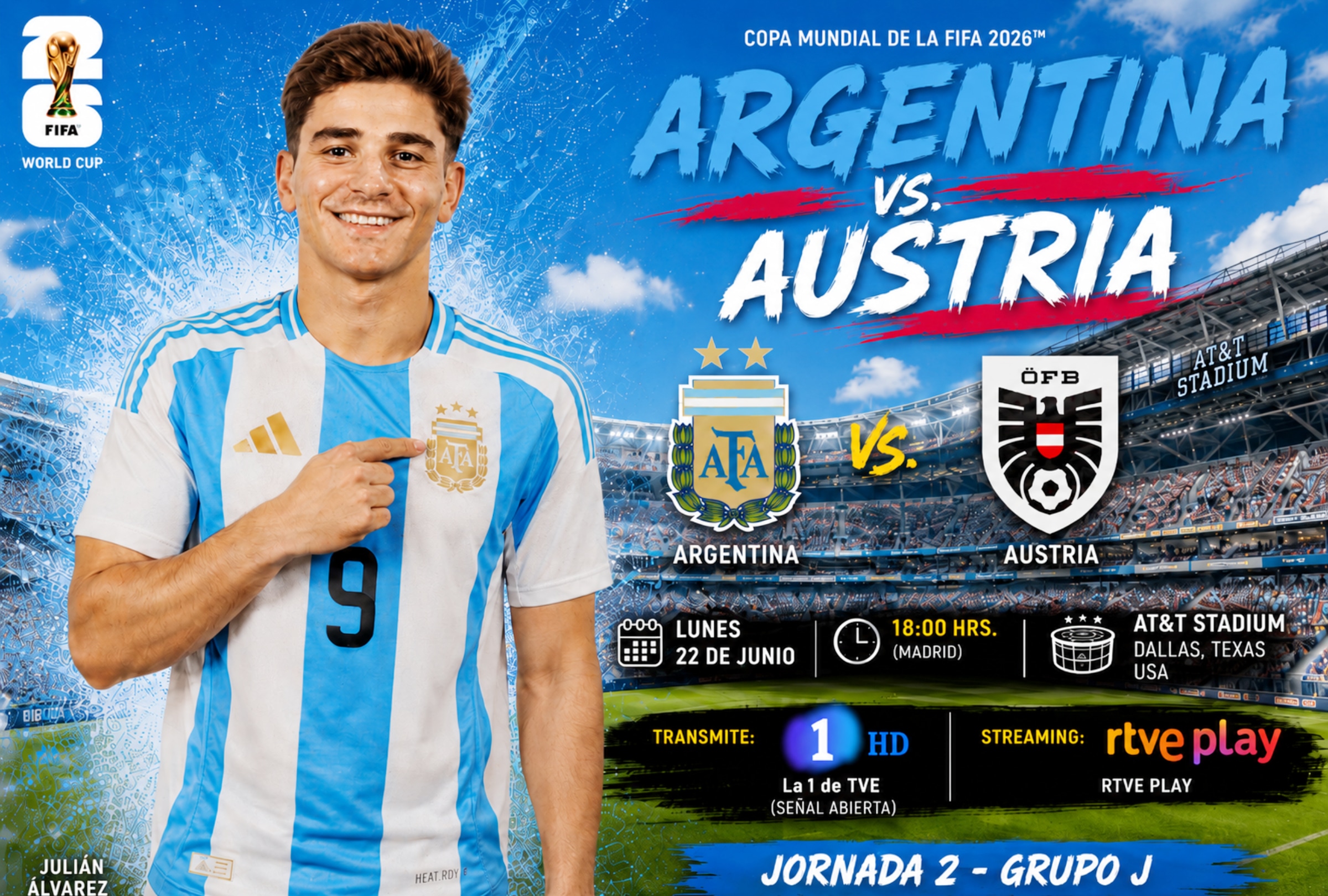 DALLAS, TEXAS (ESTADOS UNIDOS), 22/06/2026.- Cobertura oficial de LA 1 HD y RTVE Play Mundial EN DIRECTO ONLINE para ver el partido Argentina vs. Austria hoy por la Jornada 2 del grupo J del Mundial 2026 en el AT&T Stadium de Dallas, Texas. FOTO DE NOÉ YACTAYO