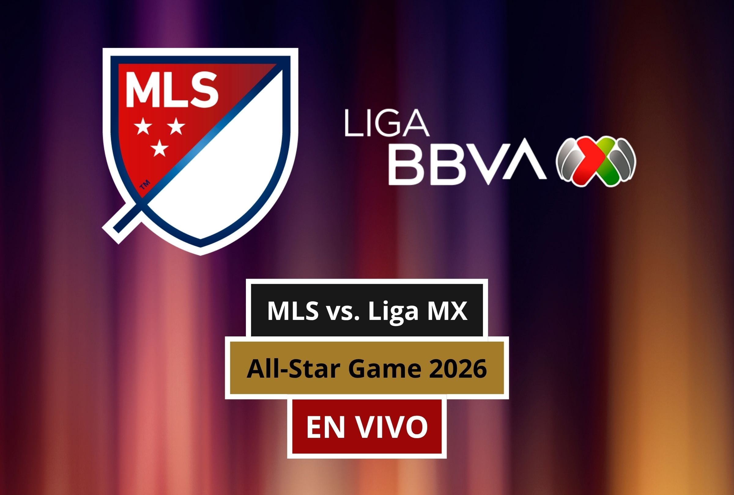 El partido MLS vs. Liga MX por el All-Star Game 2026 ha generado mucha expectativa en los amantes del fútbol. (Foto: Composición Canva - Depor)