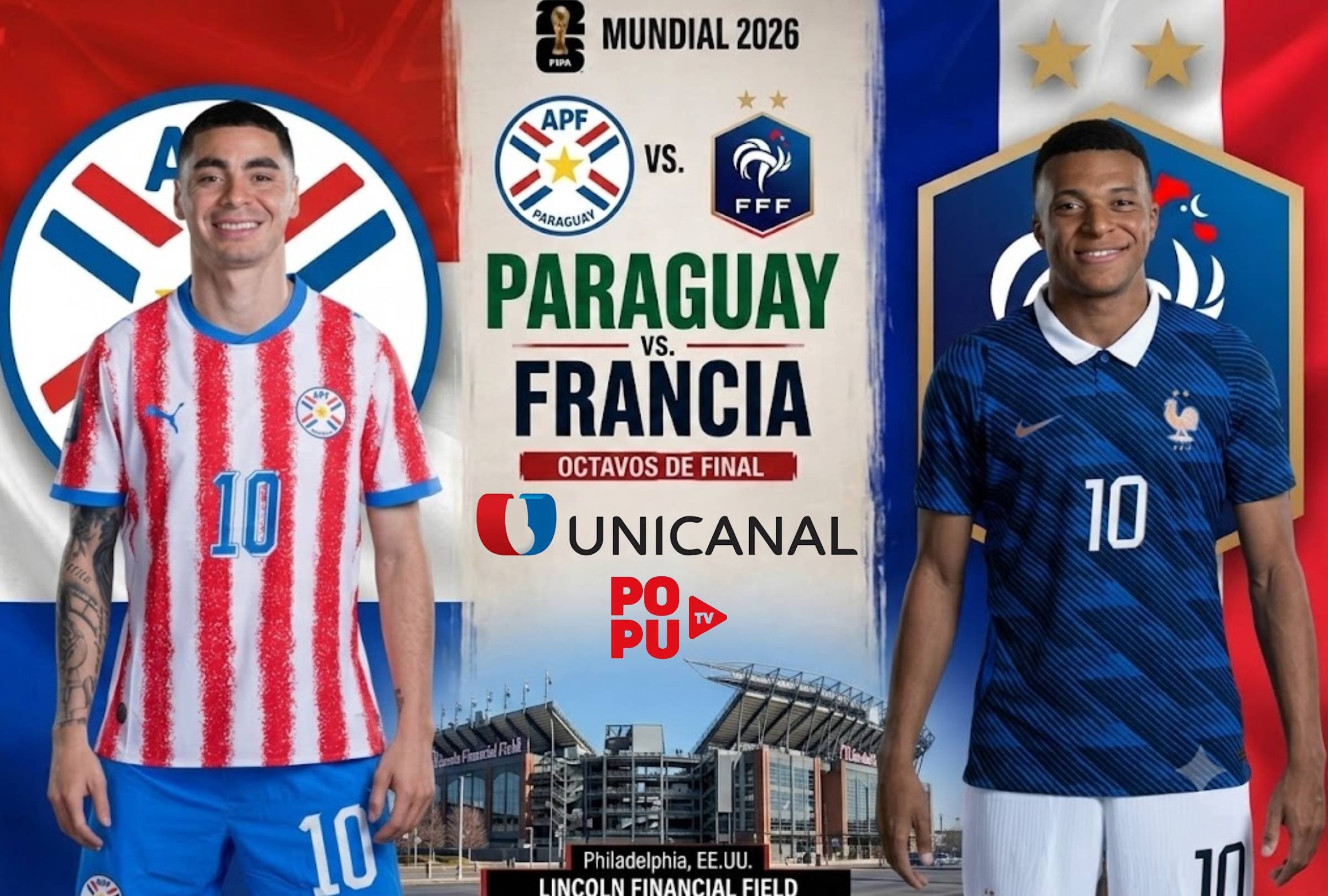 FILADELFIA, PENSILVANIA, (ESTADOS UNIDOS), 4/07/2026.- Popu TV y Unicanal (Canal 8) te llevarán EN VIVO el partido Paraguay vs. Francia hoy por los octavos de final del Mundial 2026 desde Lincoln Financial Field, Filadelfia, Pensilvania, Estados Unidos. Imagen creada por Gemini.