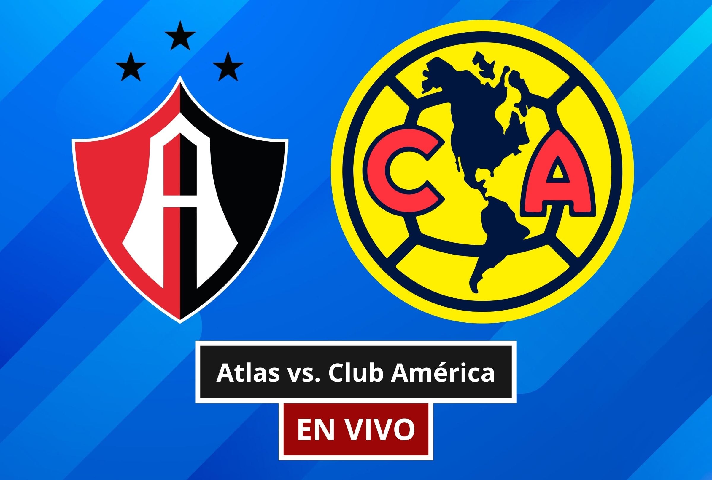 El Atlas vs. Club América por el Torneo Apertura de la Liga MX 2026 promete ser intenso de principio a fin. (Foto: Composición Canva - Depor)