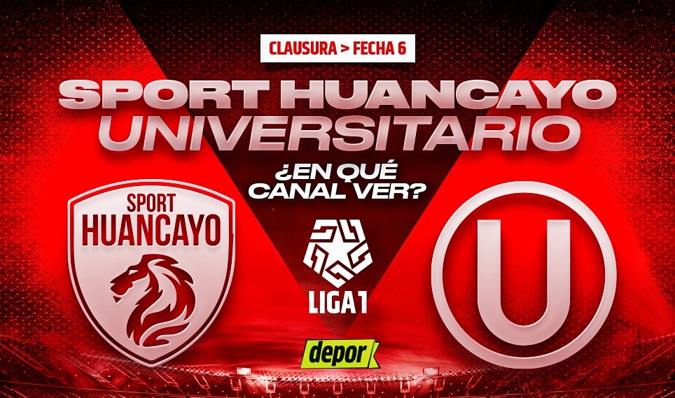 ¿En qué canales ver Universitario vs. Sport Huancayo, por la fecha 6 del Torneo Clausura?