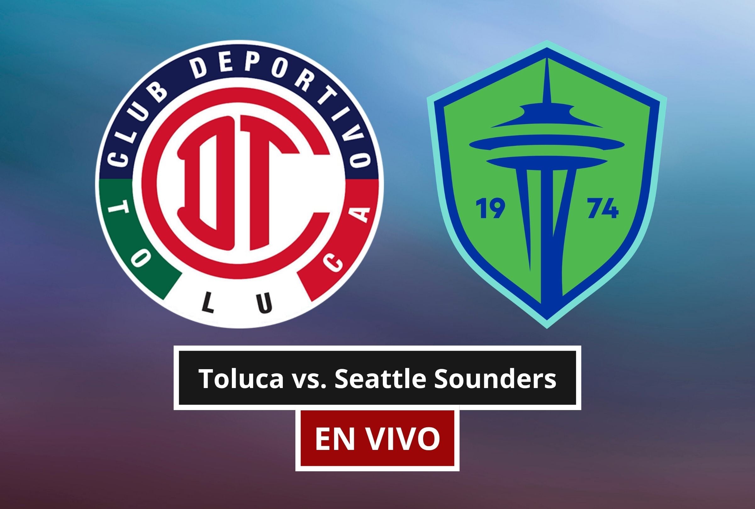 El Toluca vs. Seattle Sounders por la Leagues Cup 2026 promete ser vibrante. (Foto: Composición Canva - Mag)