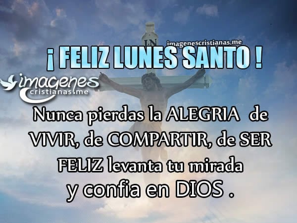 Frases para el Lunes Santo 2023: mensajes e imágenes para compartir en Semana Santa (Foto: Pinterest).