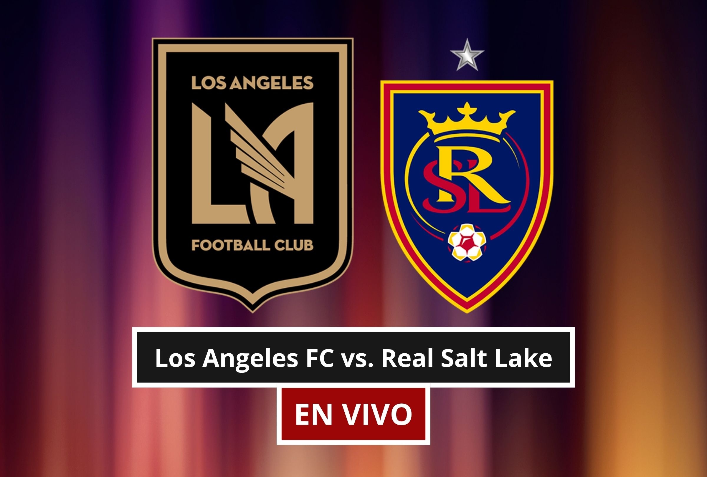 Revisa esta nota para que sepas a qué hora juega y qué canal transmite el partido Los Angeles FC vs. Real Salt Lake por la MLS 2026. (Foto: Composición Canva - Depor)