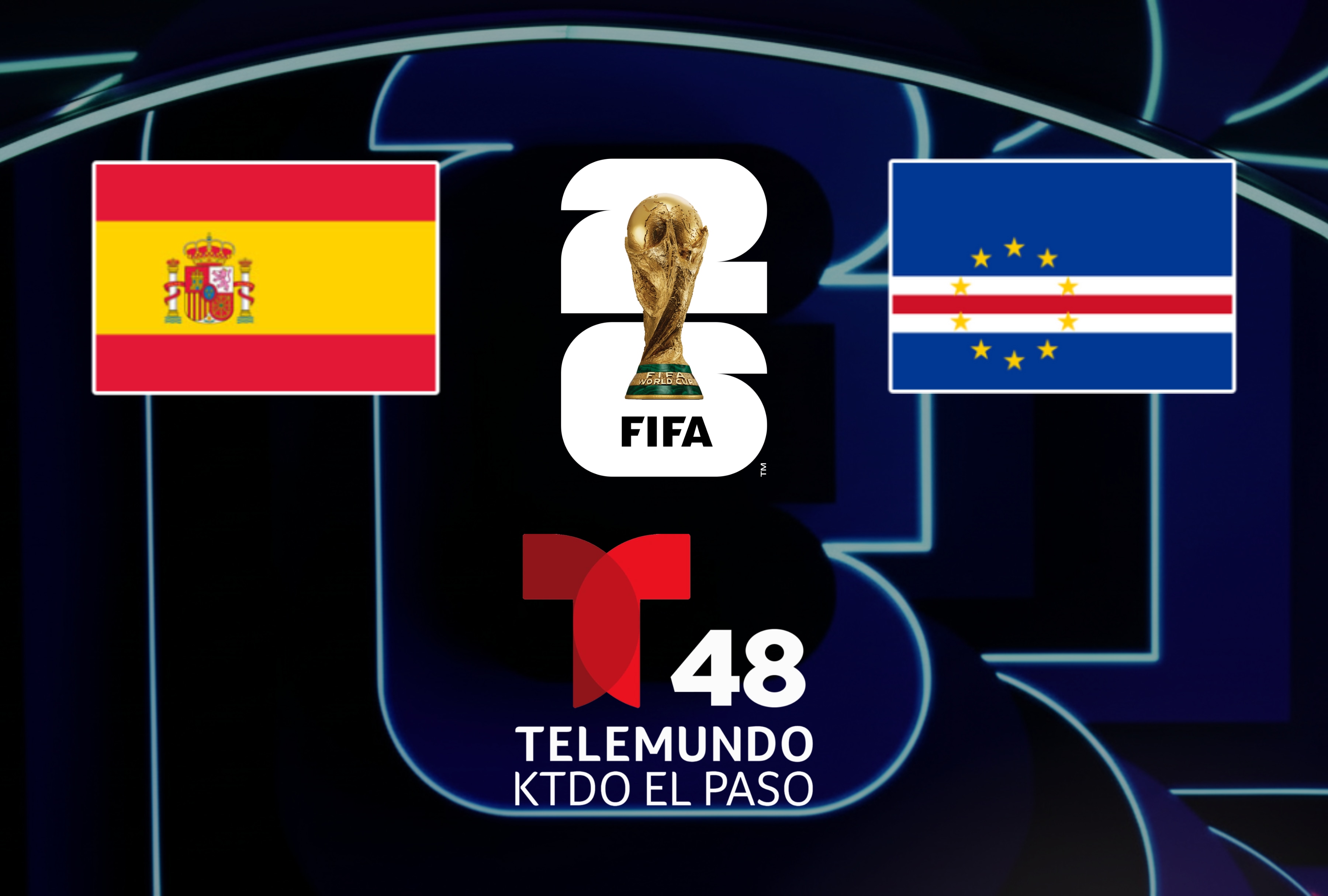 Sintonía local del canal Telemundo 48 El Paso en vivo para seguir el partido España vs. Cabo Verde por el Mundial de Fútbol 2026 mediante los sistemas de televisión abierta y cable en EE.UU. | Crédito: fifa.com / Composición Depor