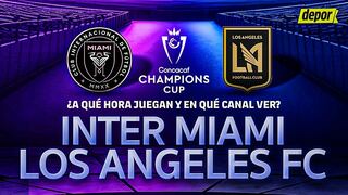 ¿En qué canal ver Inter Miami vs. Los Angeles FC y a qué hora juegan?