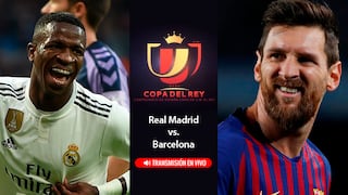 Copa del Rey 2019: ver EN VIVO el Real Madrid - Barcelona desde el Santiago Bernabéu vía DirecTV Sports