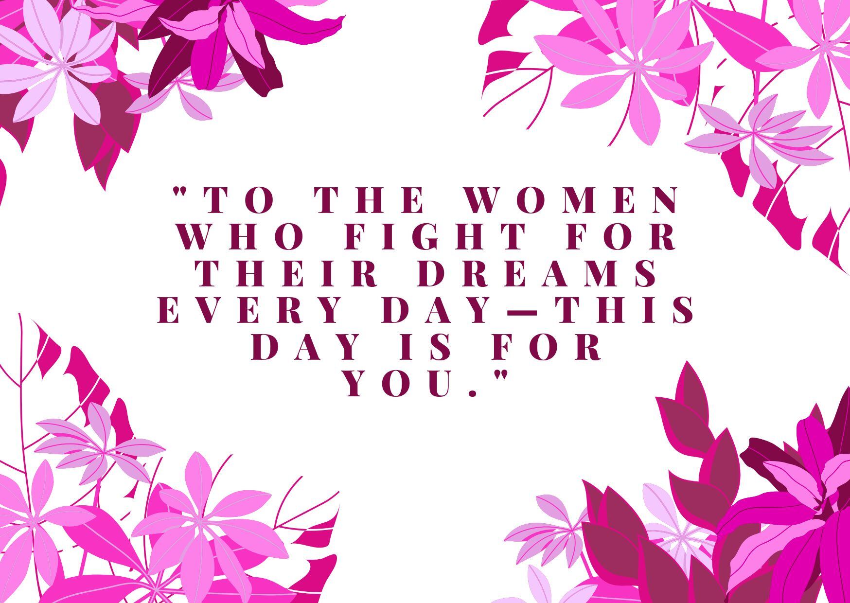 Celebrating the strength, courage, and resilience of women everywhere with inspiring messages on International Women's Day 2025. (Canva / Depor)