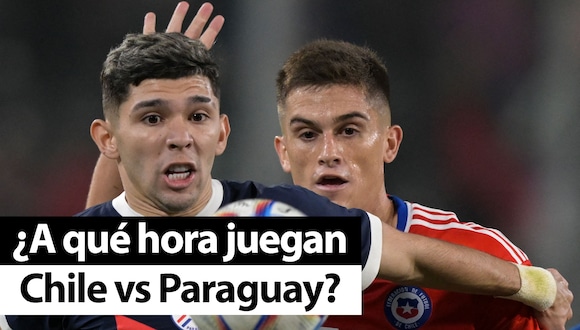 Consulta cómo y dónde ver el Chile vs. Paraguay EN VIVO y EN DIRECTO ONLINE el amistoso FIFA este 11 de junio desde el estadio Nacional de Santiago. (Foto: AFP/Composición Depor)
