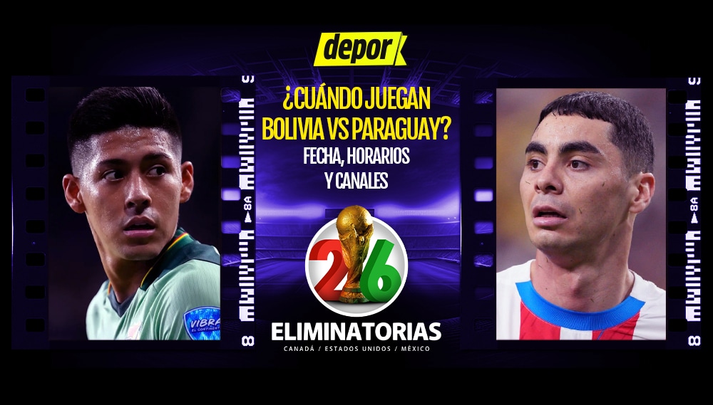 ¿Cuándo juegan Bolivia vs Paraguay? Fecha, hora y dónde ver la fecha 12 de Eliminatorias 2026