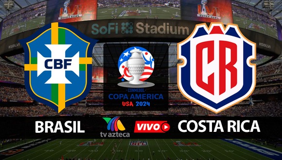 Desde el SoFi Stadium de California, sigue el Brasil vs. Costa Rica en vivo y en directo vía TV Azteca 7 por Copa América 2024. (Foto: Composición Depor)