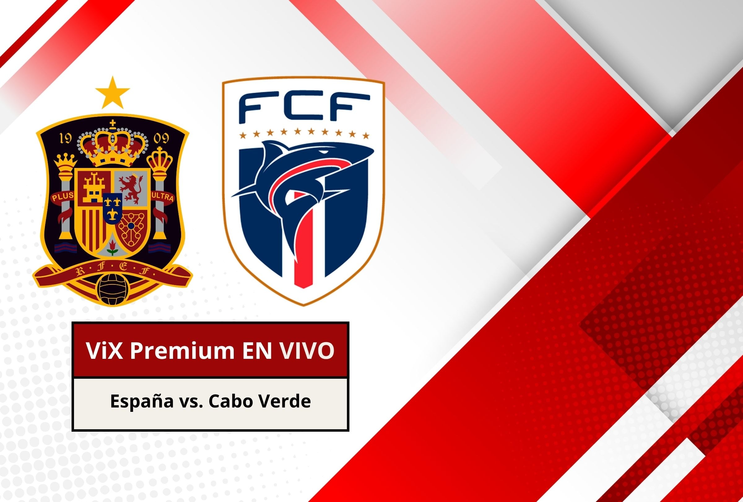 Revisa esta nota para que sepas cómo ver EN VIVO y EN DIRECTO el partido España vs. Cabo Verde por la Fecha 1 del Grupo H de la Copa Mundial 2026 vía ViX Premium. (Foto: Composición Canva - Depor)