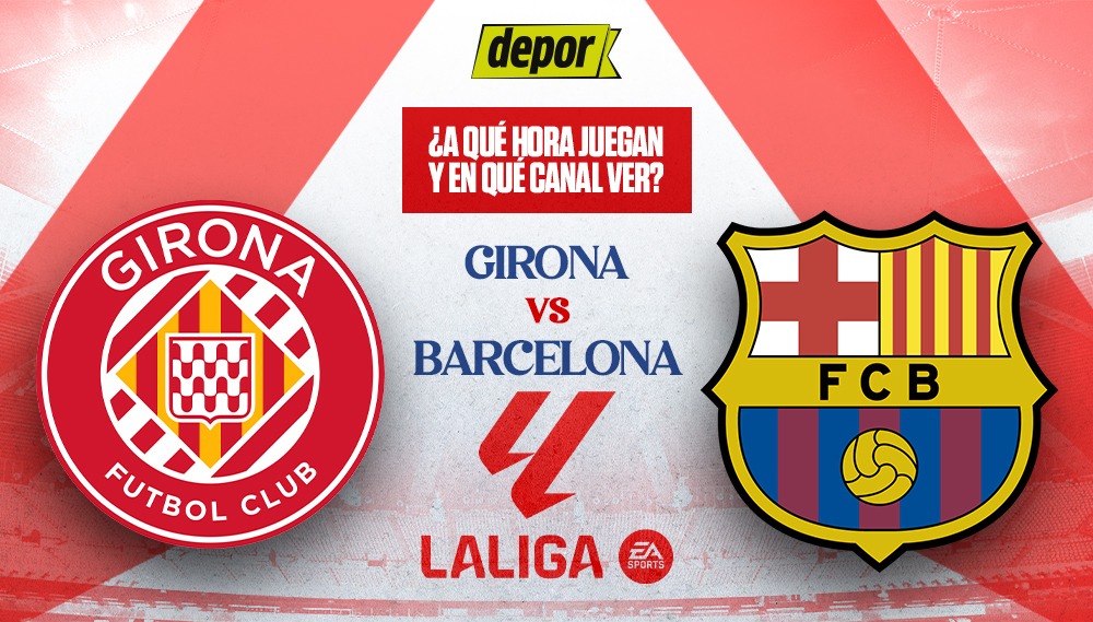 Girona y Barcelona juegan por la fecha 34 de LaLiga. (Diseño: Depor)