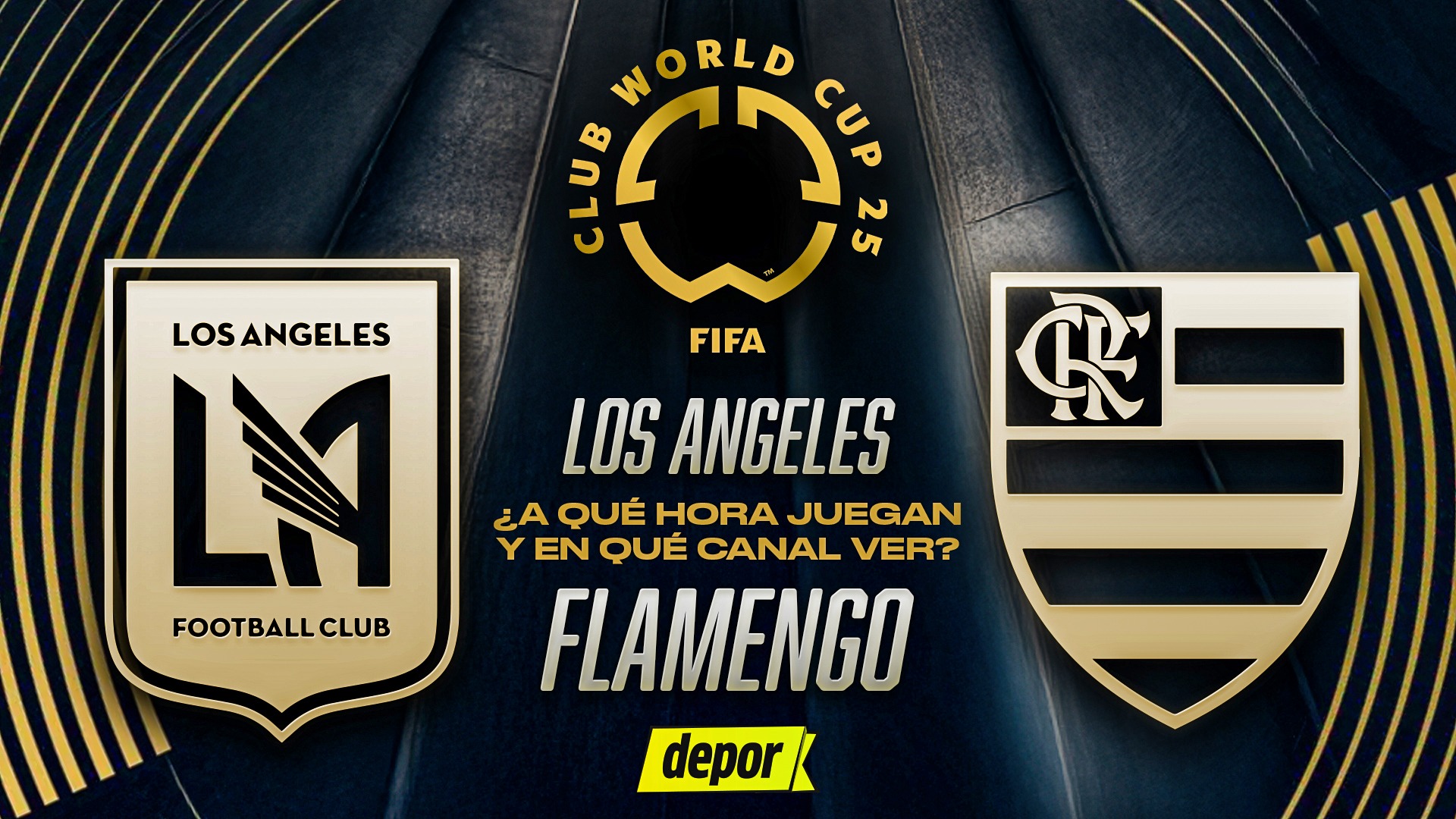Los Angeles FC vs. Flamengo por Mundial de Clubes 2025. (Diseño: Christian Marlow)
