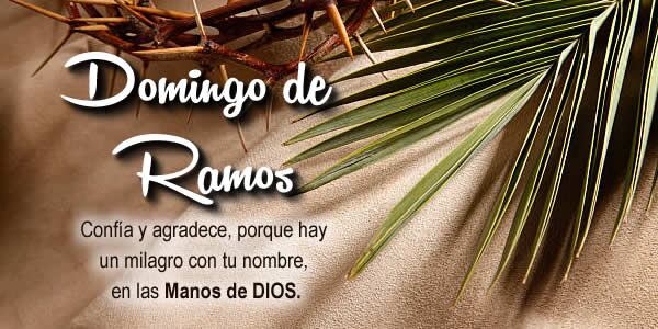 Las mejores frases, mensajes e imágenes para compartir este Domingo de Ramos (Foto: Internet).