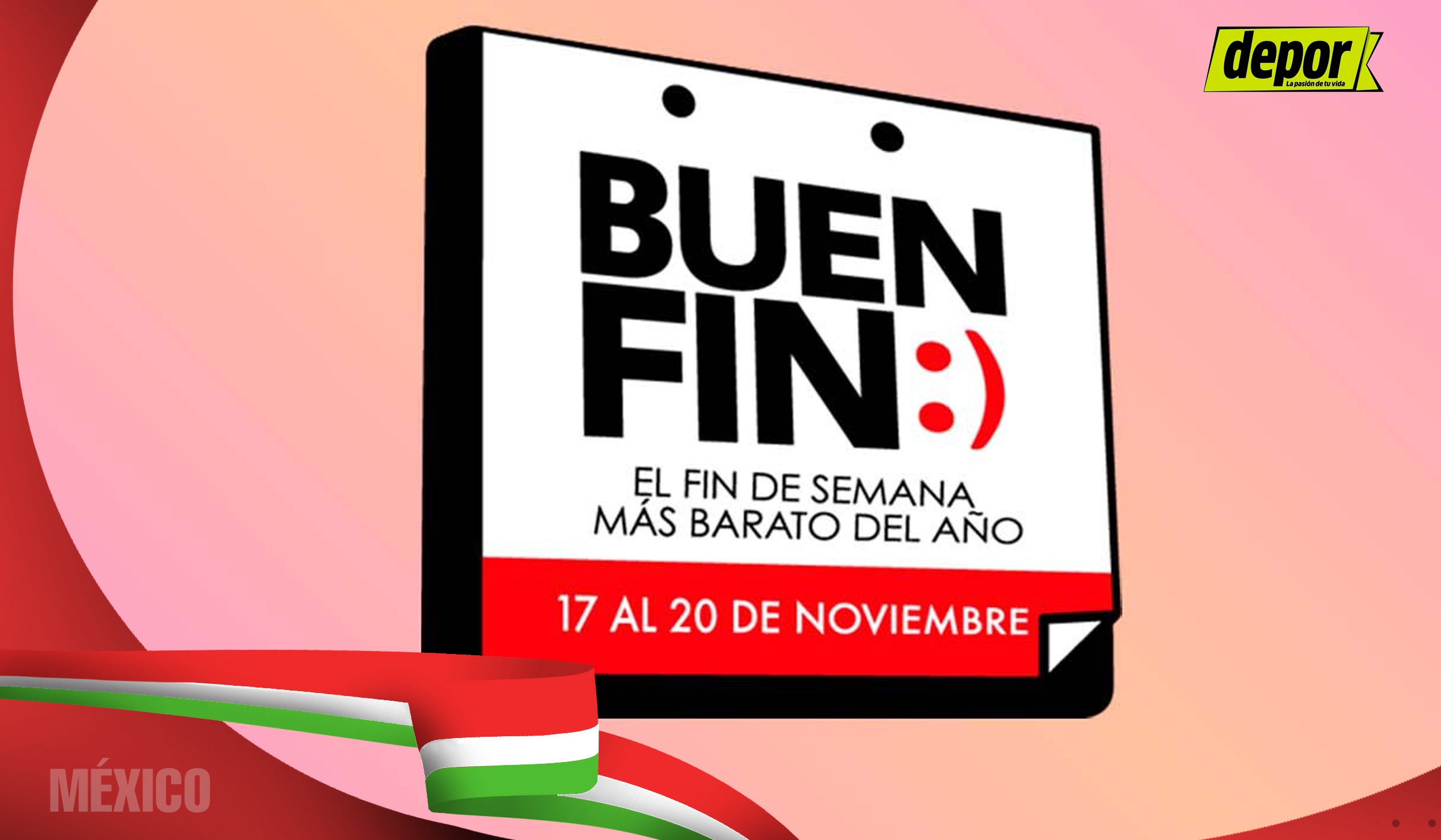 Conoce aquí todos los detalles del Buen Fin para este 2023 (Foto: Composición)