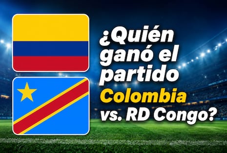 ¿Quién ganó el partido Colombia vs. RD Congo por el Mundial 2026?
