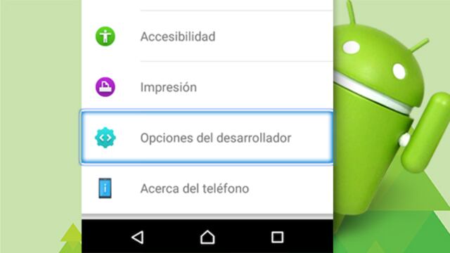 Cuál es la función del “modo desarrollador” de Android y cómo habilitarlo