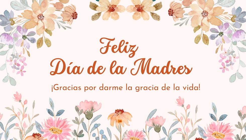 “La vida no viene con un manual de instrucciones, viene con una madre… ¡y menos mal! ¡Felicidades, mami!” (Foto: Canva.com)
