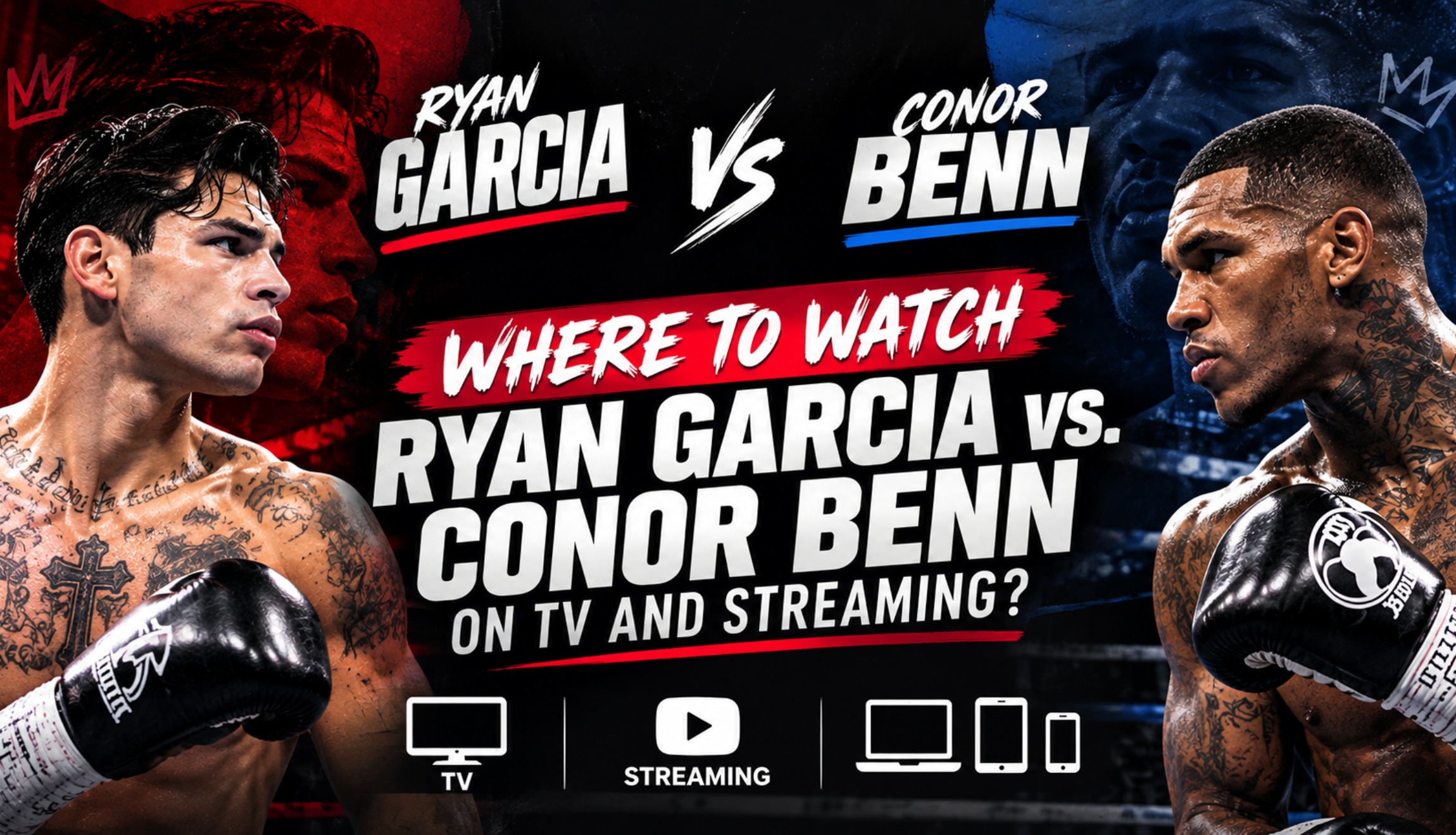 find out where to watch the Ryan García vs. Conor Benn fight, including TV and streaming options around the world. (Photo: Created by Depor using Chat GPT AI)