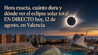 Hora exacta, cuánto dura y dónde ver el eclipse solar total EN DIRECTO hoy, 12 de agosto, en Valencia
