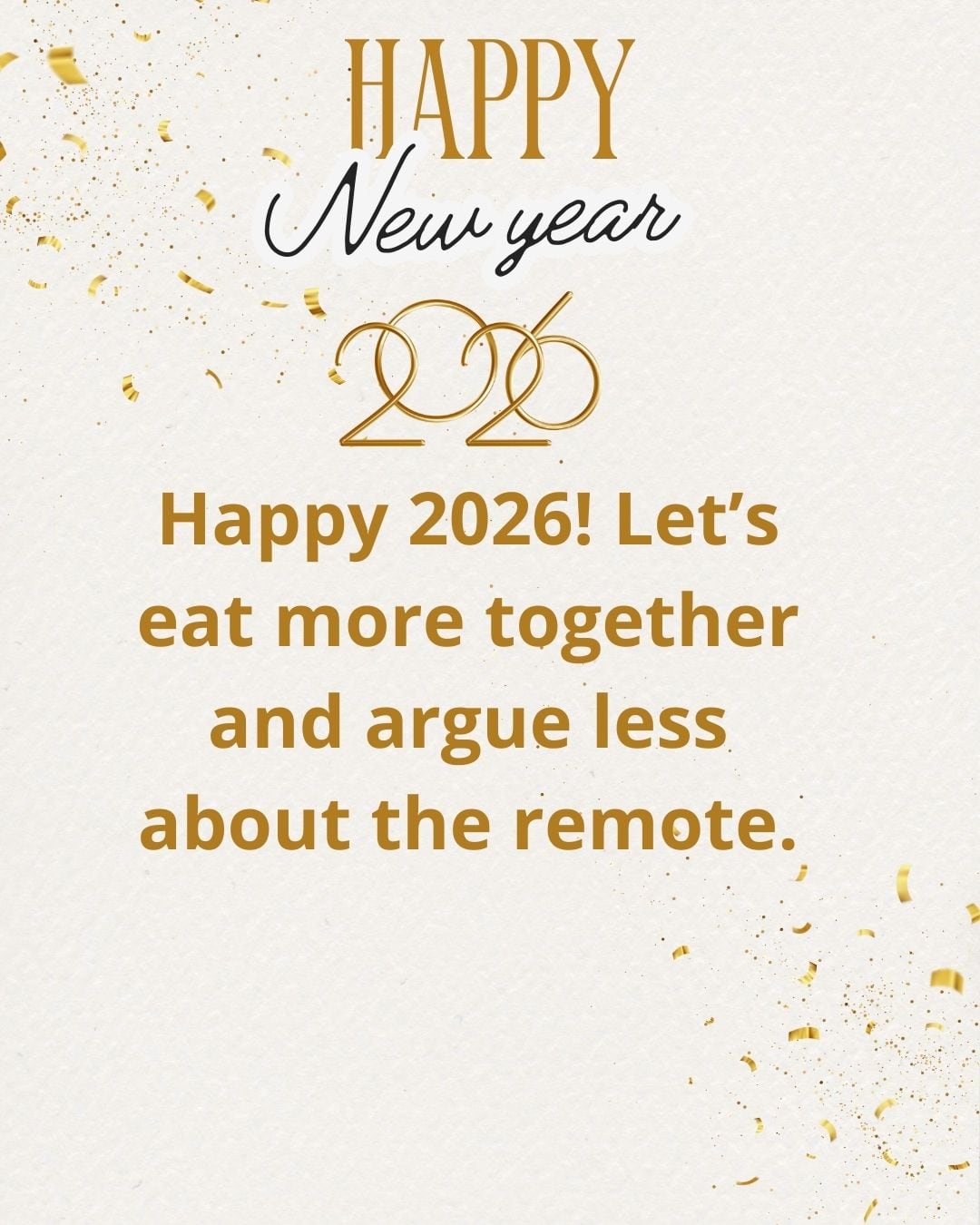 UNITED STATES, 31/12/2025.- Happy 2026! You’re still my first choice to annoy for life. PHOTO BY CANVA.COM