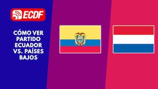 El Canal del Fútbol EN VIVO — cómo ver partido Ecuador vs. Países Bajos por ECDF TV y Online