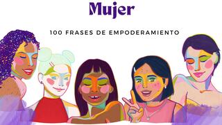 100 frases y mensajes poderosos para dedicar por Whatsapp en el Día de la Mujer 2024