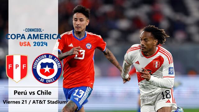 Perú vs. Chile EN VIVO HOY, por Copa América 2024 - a qué hora juegan y cómo ver GRATIS online