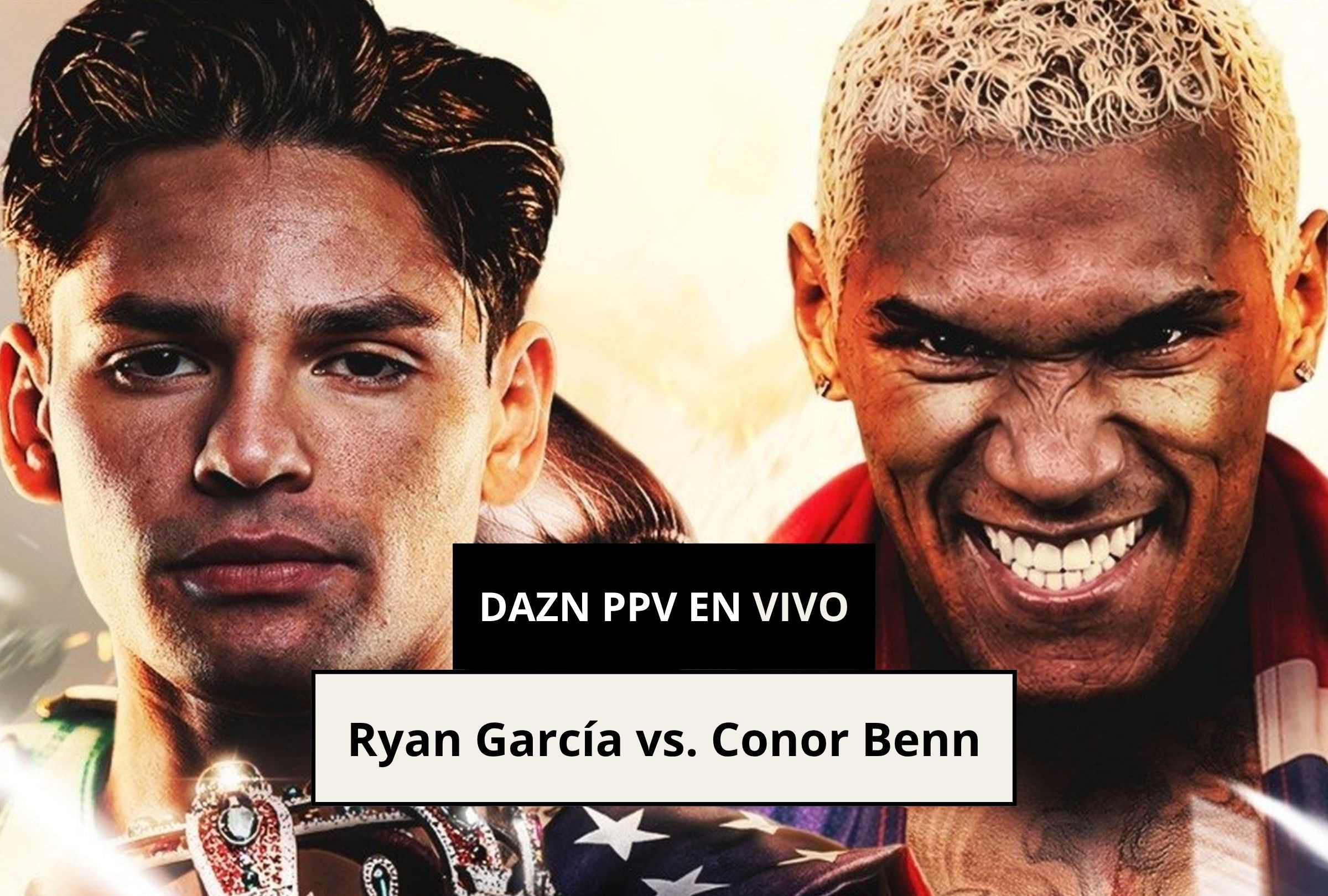 Revisa esta nota para que sepas cómo ver EN VIVO la pelea Ryan García vs. Conor Benn a través de DAZN PPV. (Foto: @daznboxing / @boxing.media / Instagram y Composición Canva - Depor)