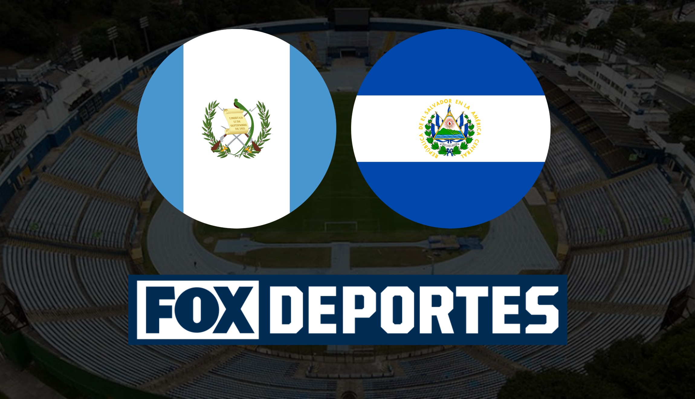Señal de FOX Deportes EN VIVO para ver la transmisión de Guatemala vs. El Salvador en directo, este lunes 28 de septiembre, por la Concacaf Nations League 2026-27. (Foto: Imagen creada por Depor)