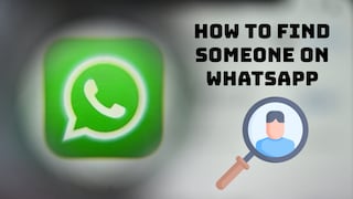 How to find someone on WhatsApp: Step-by-step guide for Android and iOS
