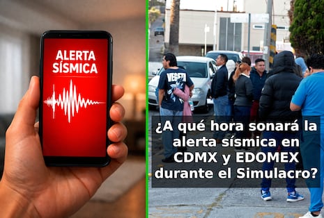 ¿A qué hora sonará la alerta sísmica en tu celular y en los altavoces por el Simulacro Nacional de hoy en CDMX y Edomex?