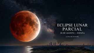 ▷ ¿A qué hora inicia y dónde ver el eclipse lunar parcial del 27 al 28 de agosto en España?
