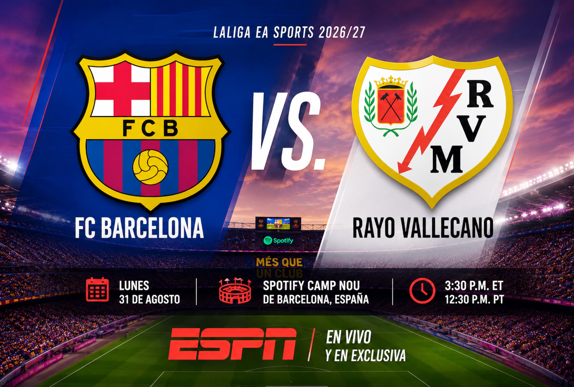 MADRID (ESPAÑA), 31/08/2026.- Cobertura oficial de ESPN EN VIVO ONLINE para ver el partido FC Barcelona vs. Rayo Vallecano hoy por la fecha 3 de LaLiga EA Sports 2026-27 en el Estadio Spotify Camp Nou. FOTO DE NOÉ YACTAYO CON IMÁGENES DE LALIGA