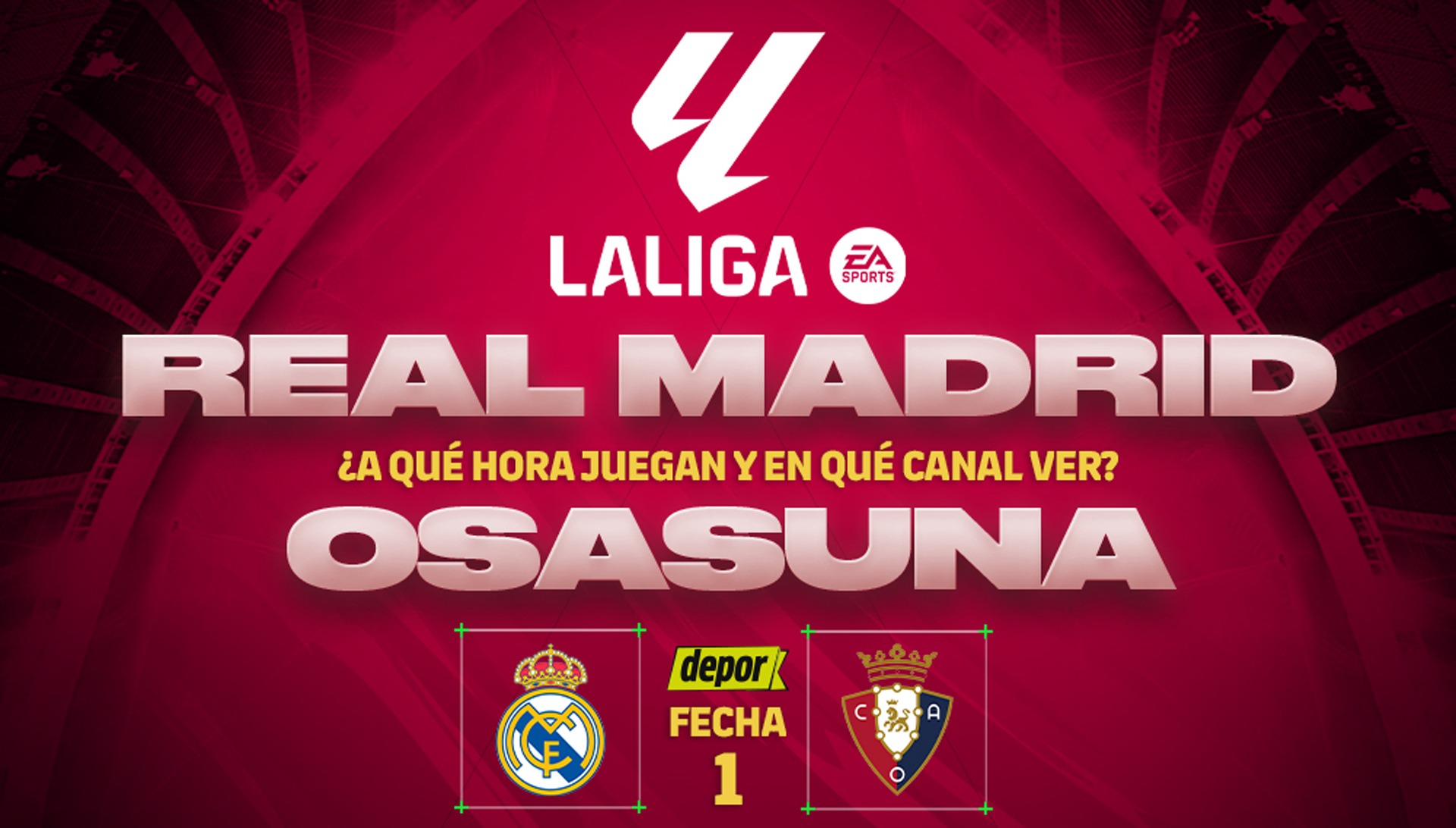 Real Madrid vs. Osasuna por LaLiga | Diseño: Christian Marlow