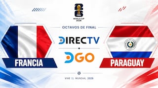 DIRECTV EN VIVO GRATIS — dónde ver partido Francia vs. Paraguay por Fútbol TV y DGO Online