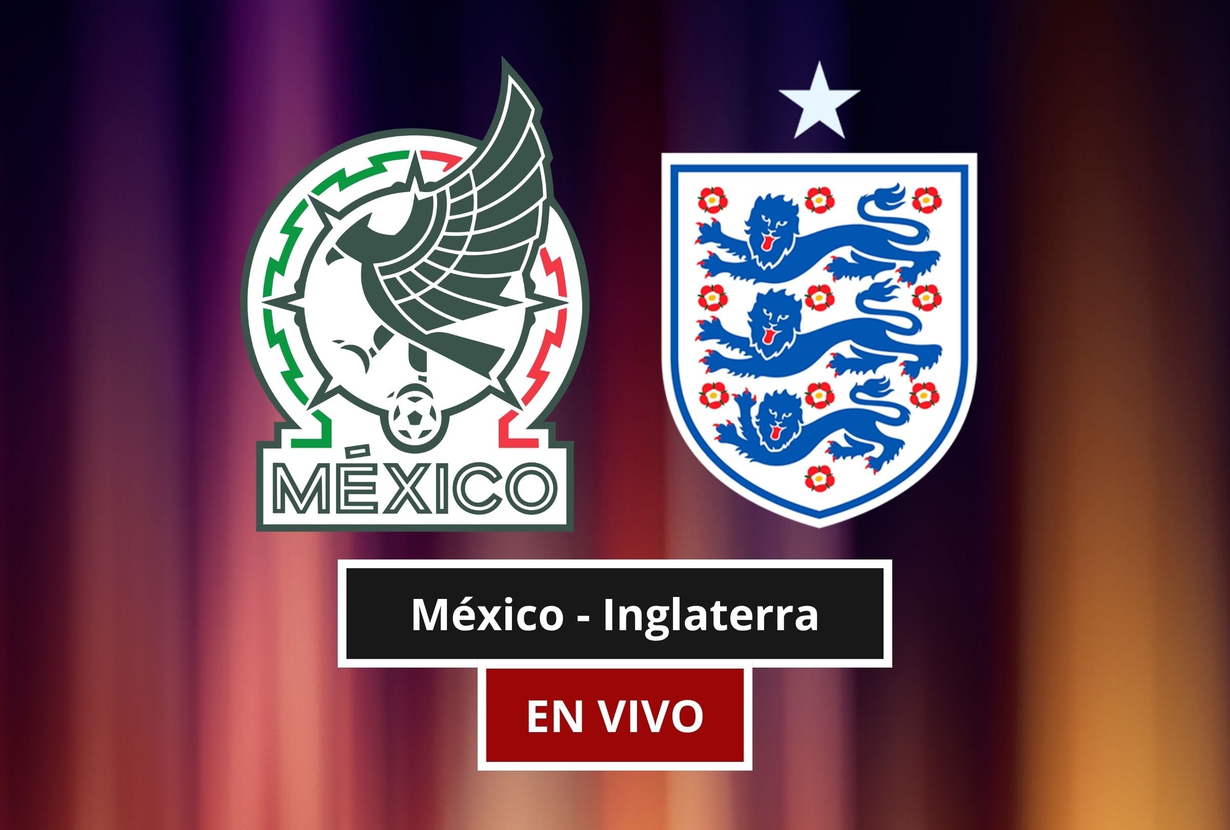 El México - Inglaterra por el Mundial 2026 es un partido que apunta a ser intenso de principio a fin. (Foto: Composición Canva - Depor)