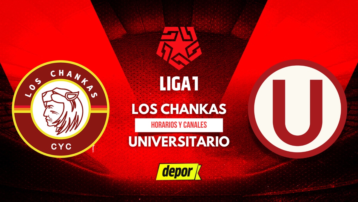Universitario vs. Los Chankas se enfrentan por la Liga 1 2026. (Diseño: Depor)