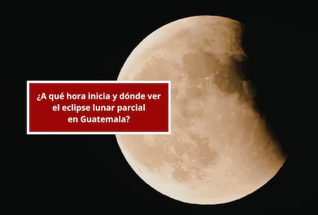 ▷ ¿A qué hora inicia y dónde ver el eclipse lunar parcial del 27 al 28 de agosto en Guatemala?