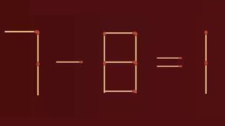 Reto matemático difícil: reorganiza la ecuación 7-8=1 con un movimiento de cerilla