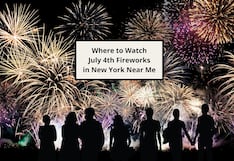 Where to Watch July 4th Fireworks in New York Near Me: Best Shows, Times and Free Events (2026)