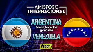 Argentina vs. Venezuela por amistoso FIFA: fecha, hora y canal del partido