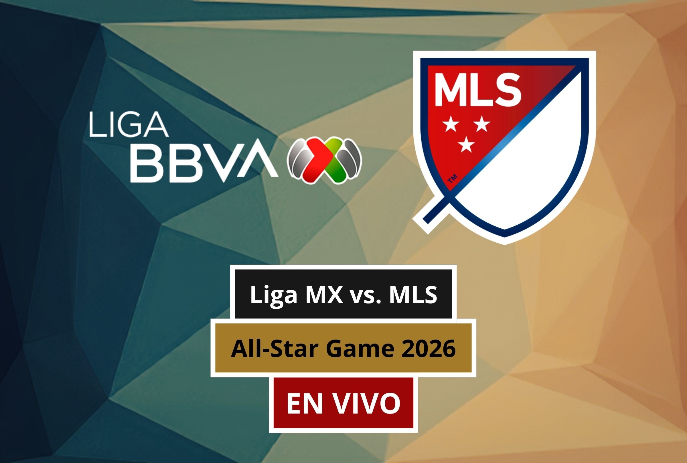 Revisa esta nota para que sepas a qué hora juega Liga MX vs. MLS HOY 29 de julio por el All-Star Game 2026. (Foto: Composición Canva - Depor)